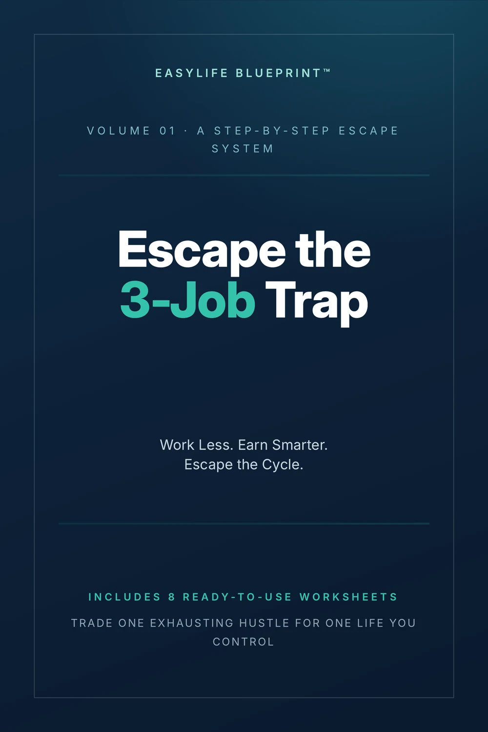 Escape the 3-Job Trap — EasyLife Blueprint ebook cover