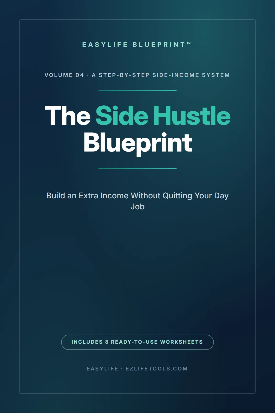 The Side Hustle Blueprint — EasyLife Blueprint ebook cover